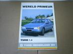 Yugo Wereldprimeur Yugo 1.4 i [ 2 pag. ], Verzenden, Zo goed als nieuw, Overige merken