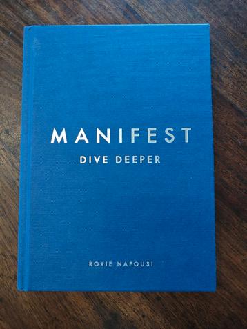 Manifest Dive Deeper - Roxie Nafousi beschikbaar voor biedingen