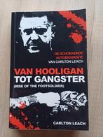 Van Hooligan tot Gangster - Carlton Leach Autobiografie, Ophalen of Verzenden