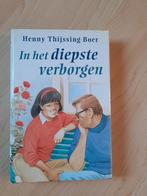 IN HET DIEPSTE VERBORGEN door Henny Thijssing-Boer, Boeken, Romans, Ophalen of Verzenden, Gelezen