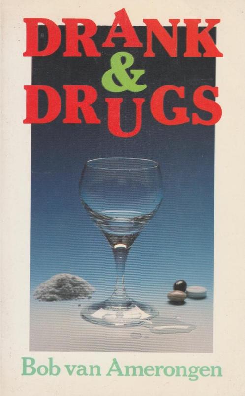 Verslaving Drank & drugs & Over Drugs Je moest eens weten  B, Boeken, Gezondheid, Dieet en Voeding, Zo goed als nieuw, Gezondheid en Conditie
