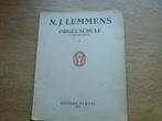 N.J,LEMMENS - ORGEL SCHULE 1 - ORGEL SCHOOL, Muziek en Instrumenten, Ophalen of Verzenden, Gebruikt, Les of Cursus, Orgel