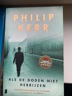 Philip kerr - als de doden niet herrijzen (5=4 ), Ophalen of Verzenden, Zo goed als nieuw