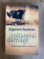 Collateral Damage - Zygmunt Bauman, Boeken, Ophalen of Verzenden, Gelezen, Maatschappij en Samenleving, Wereld