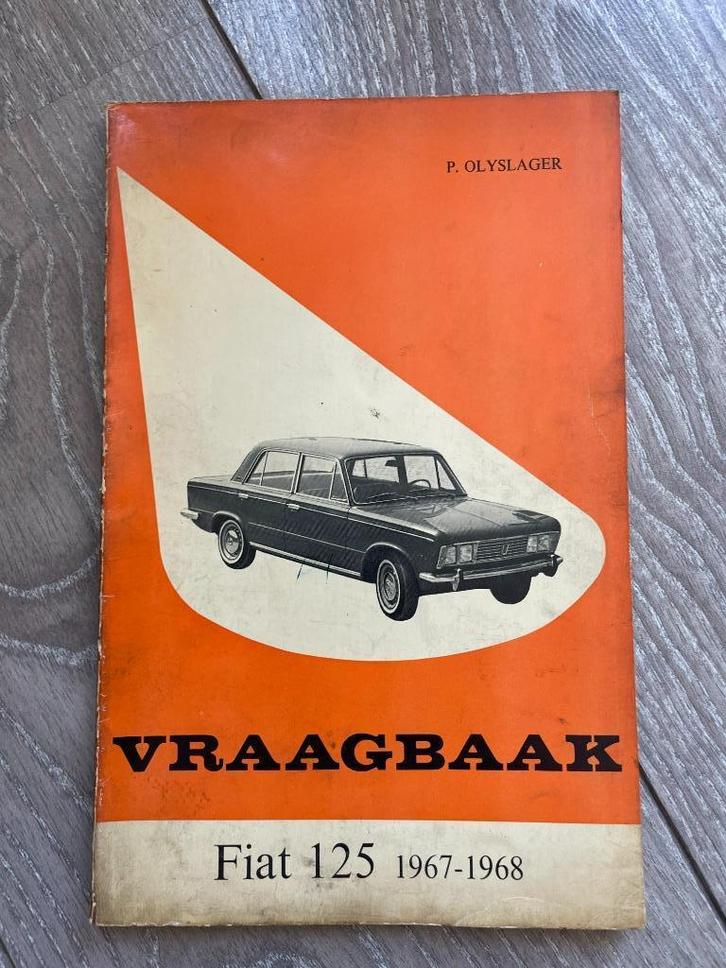 Vraagbaak Fiat 125 1967-1968, Auto diversen, Handleidingen en Instructieboekjes, Ophalen of Verzenden