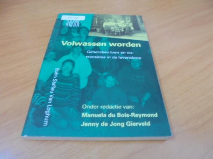 Volwassen worden - Bois-Reymond, Manuela du, Boeken, Geschiedenis | Vaderland, Gelezen, Ophalen of Verzenden