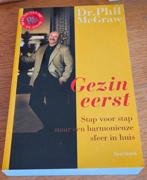 P. MacGraw - Gezin eerst! (Dokter Phil), Boeken, Psychologie, Zo goed als nieuw, Ontwikkelingspsychologie, Ophalen of Verzenden