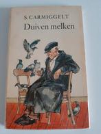 Duiven melken - Simon Carmiggelt, Ophalen of Verzenden, Zo goed als nieuw