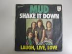 MUD -  shake it down - vinyl 7", Gebruikt, 7 inch, Single, Ophalen of Verzenden