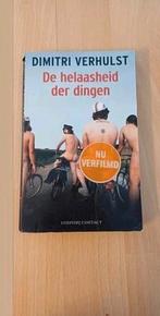 De helaasheid der dingen - Dimitri Verhulst, België, Ophalen of Verzenden, Zo goed als nieuw, Dimitri Verhulst