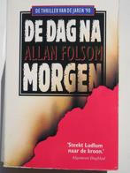 Allan Folsom: De dag na morgen - thriller, Ophalen of Verzenden, Gelezen, Allan Folsom