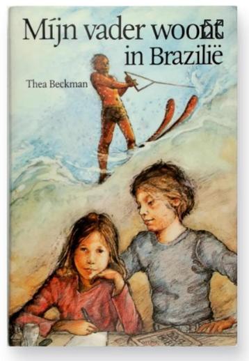Mijn vader woont in Brazilie van Thea Beckman (1991) beschikbaar voor biedingen