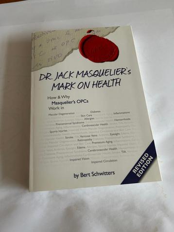 Dr. Jack Masquelier's mark on Health by Bert Schwitters beschikbaar voor biedingen