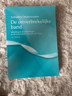 Annelies Onderwaater - De onverbrekelijke band, 11e editie, Boeken, Ophalen of Verzenden, Zo goed als nieuw, Annelies Onderwaater