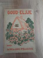 Goud-Elsje - M. de Lange-Praamsma - Oud Kinderboek, Ophalen of Verzenden, M. de Lange-Praamsma