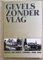 WO2: Gevels Zonder Vlag Asten, Heusden, Ommel 1940/45, Boeken, Oorlog en Militair, Ophalen of Verzenden, Toon Hoefnagels, Algemeen