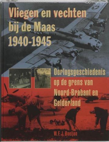 Vliegen en vechten bij de Maas, 1940-1945 beschikbaar voor biedingen