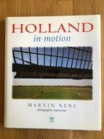 Martin Kers - Holland: In Motion (Engelse Editie), Ophalen of Verzenden, Overige onderwerpen