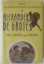 Alexander de Grote Het zand van Amon - Valerio M. Manfredi, Gelezen, Valerio Massimo Manfredi, Ophalen of Verzenden