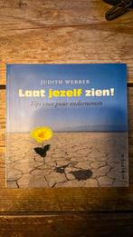 Judith Webber - Laat jezelf zien!, Boeken, Judith Webber, Ophalen of Verzenden, Zo goed als nieuw