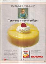 Retro reclame 1970 Van Nelle Saroma toetje voor Hans, Verzamelen, Retro, Ophalen of Verzenden