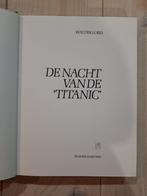 De nacht van de Titanic, Boeken, Ophalen of Verzenden