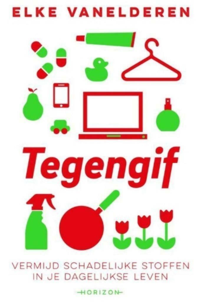 Tegengif, Elke Vanelderen BK, Boeken, Gezondheid, Dieet en Voeding, Zo goed als nieuw, Gezondheid en Conditie, Verzenden