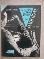 John O'Neill the Jazz methode for tenor saxophone en lesboek, Ophalen of Verzenden, Zo goed als nieuw, Les of Cursus, Jazz