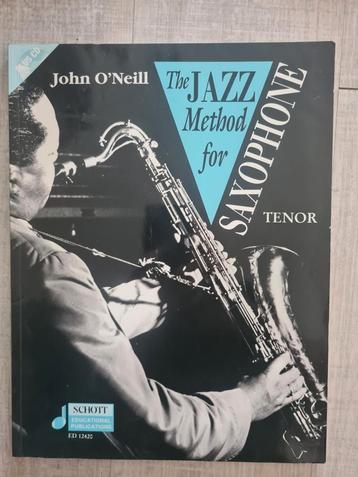 John O'Neill the Jazz methode for tenor saxophone en lesboek beschikbaar voor biedingen