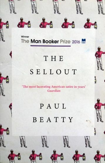 Paul Beatty - The Sellout (Ex.1) (ENGELSTALIG) beschikbaar voor biedingen