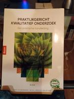 Praktijkgericht Kwalitatief Onderzoek - 2e druk, Boeken, Gelezen, Hans Doorewaard, Ad Kil, Arnoud van de Ven, Gamma, HBO