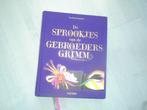 de sprookjes van de gebroeders grimm, Boeken, Ophalen of Verzenden, Zo goed als nieuw, Grimm, Sprookjes