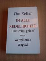 Tim Keller - In alle redelijkheid, Ophalen of Verzenden, Zo goed als nieuw, Tim Keller