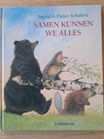 SAMEN KUNNEN WE ALLES. INGRID & DIETER SCHUBERT, Ophalen of Verzenden, Gelezen, Ingrid & Dieter Schubert, Prentenboek
