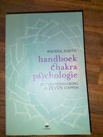 Handboek Chakra Psychologie - Anodea Judith, Achtergrond en Informatie, Spiritualiteit algemeen, Ophalen of Verzenden, Zo goed als nieuw