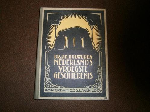 Dr. J.H. Holwerda: Nederland's vroegste geschiedenis, 1925, Boeken, Geschiedenis | Vaderland, Gelezen, 20e eeuw of later, Ophalen of Verzenden