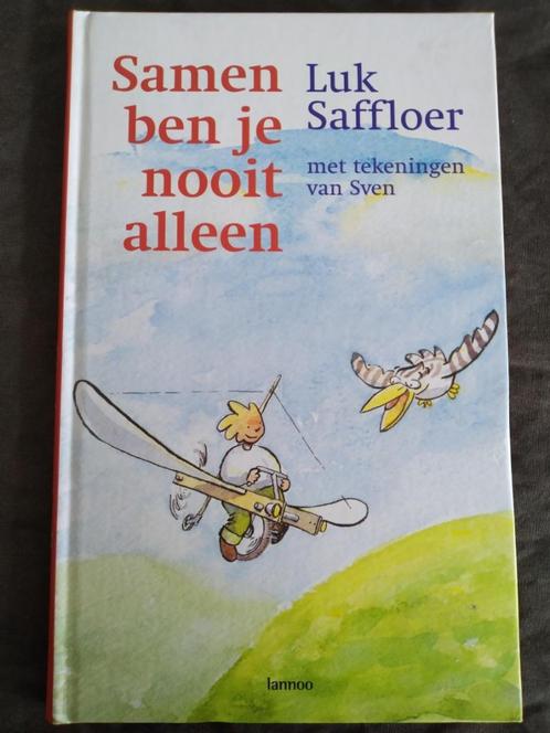 Luk Saffloer - Samen ben je nooit alleen, Boeken, Kinderboeken | Jeugd | onder 10 jaar, Zo goed als nieuw, Fictie algemeen, Ophalen of Verzenden