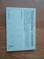 Maastrichtse ceramiek - Merken en dateringen, Boeken, Ophalen of Verzenden, Gelezen, Overige onderwerpen, P. Regout