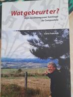 Chris Frencken -Wat gebeurt er? Mijn Jacobsweg naar Santiago, Ophalen of Verzenden, Gelezen