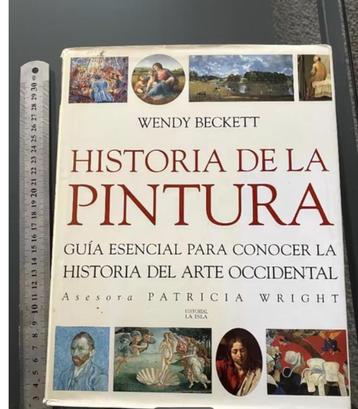Historia de La Pintura - Spanish Edition - Wendy Beckett