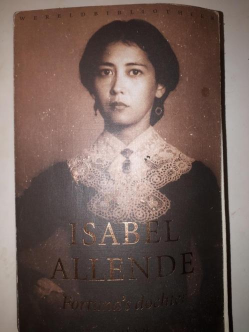 Fortuna's Dochter - Isabel Allende, Boeken, Romans, Nederland, Ophalen of Verzenden