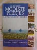 Boek, De 100 mooiste plekjes van Groningen en Drenthe, Ophalen of Verzenden, Zo goed als nieuw