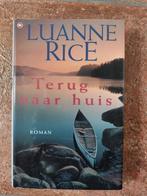 Luanne Rice Terug naar huis, Ophalen of Verzenden, Zo goed als nieuw, Luanne Rice, Nederland