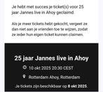 Tickets voor jannes in ahoy 10 oktober, Tickets en Kaartjes, Drie personen of meer, Oktober