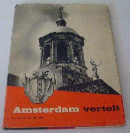 Amsterdam vertelt. Een stad toont haar historie., Boeken, Geschiedenis | Stad en Regio, Gelezen, 20e eeuw of later, Ophalen of Verzenden