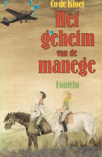 Het Geheim Van De Manege - Co De Kloet BOEK 9789026102677 beschikbaar voor biedingen