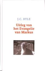 J.C. Ryle - Uitleg van het Evangelie van Markus, Boeken, Ophalen of Verzenden, Zo goed als nieuw