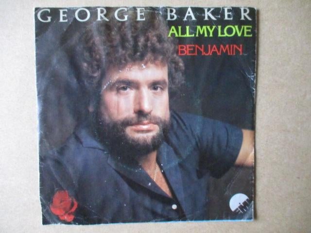 s1046 george baker - all my love, Ophalen, Gebruikt, Overige genres, 7 inch