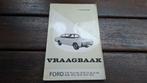 Vraagbaak Ford 17M, 20M en 26M (zie foto), Auto diversen, Handleidingen en Instructieboekjes, Ophalen of Verzenden