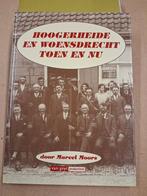 Hoogerheide en Woensdrecht Toen en Nu - Marcel Moors, Ophalen of Verzenden, Zo goed als nieuw, Marcel Moors, Noord-Brabant